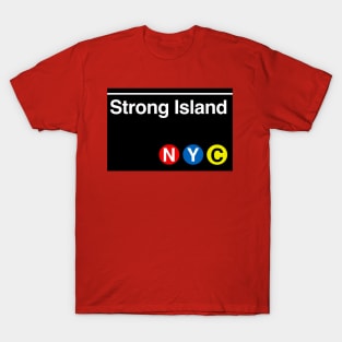 Strong Island Subway Sign T-Shirt